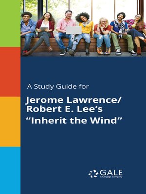 cover image of A Study Guide for Jerome Lawrence/Robert E. Lee's "Inherit the Wind"